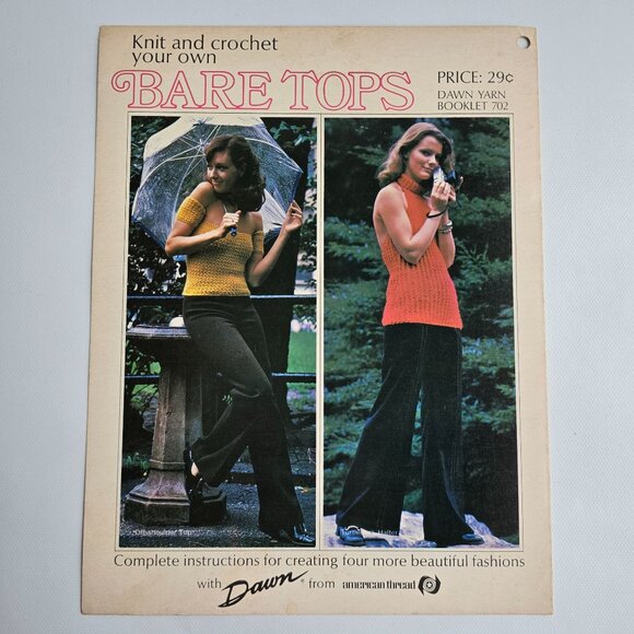 Knit & Crochet Bare Tops Pattern Booklet 702 By Dawn Yarn 1970s DIY Clothing Gui - Picture 10 of 11